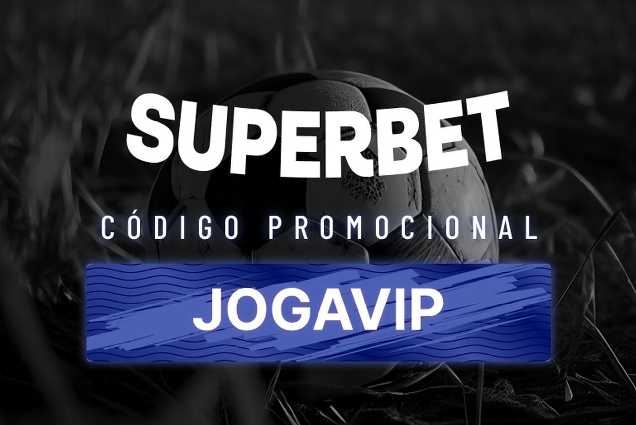 Código Superbet JOGAVIP em 2025: veja as promoções da casa